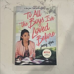 To All the Boys I've Loved Before Book